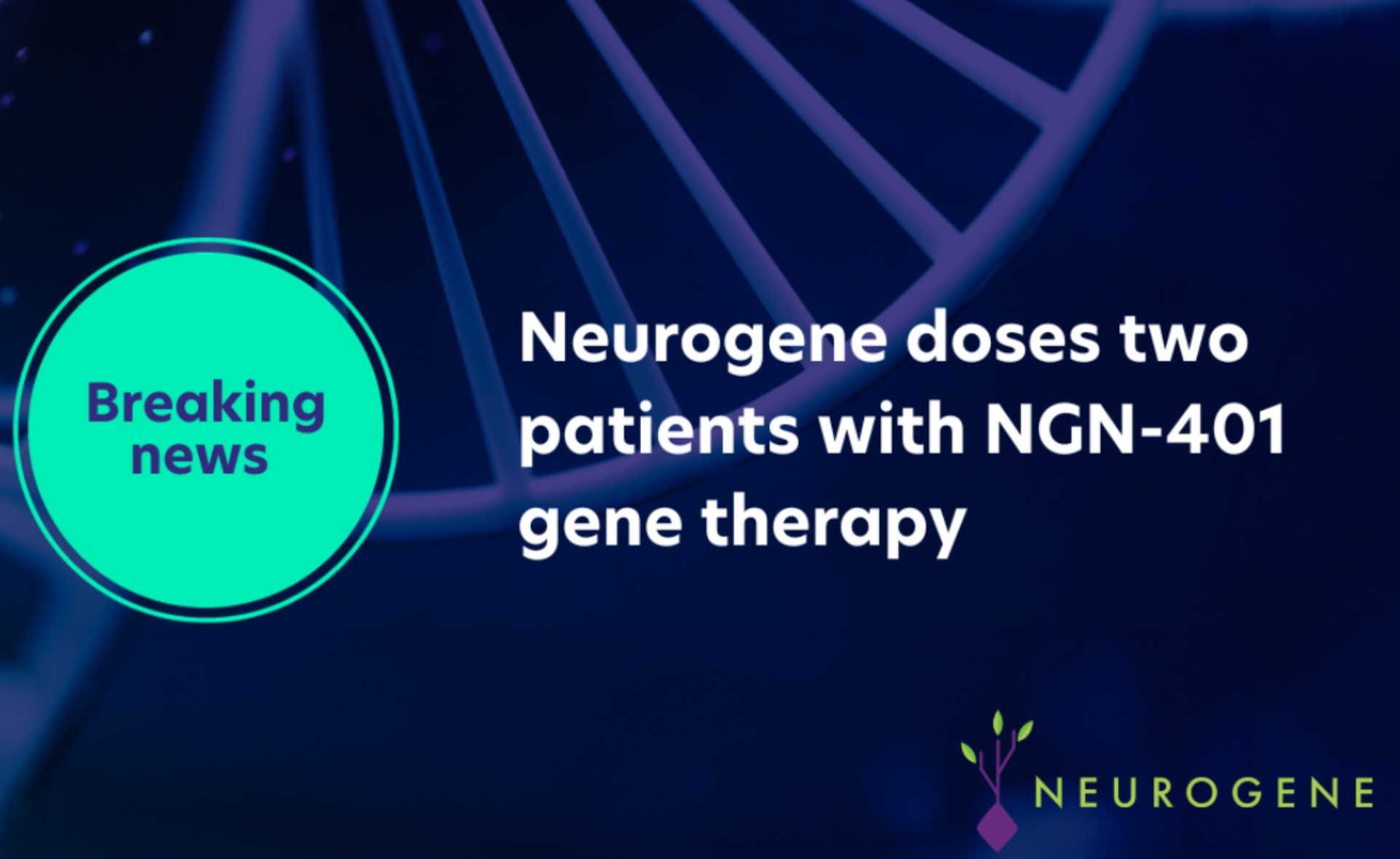 Neurogene doses first paediatric patients in US clinical trial of NGN-401 gene therapy 